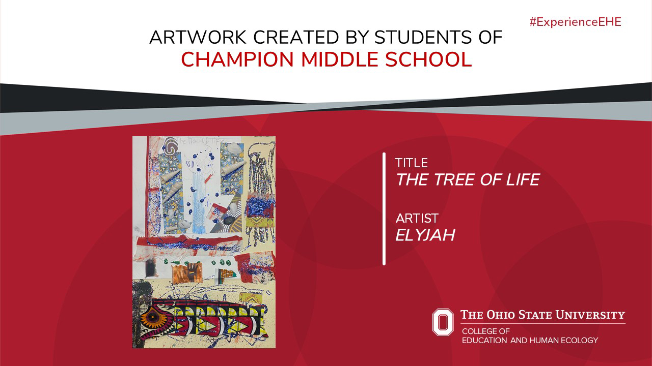 "Artwork created by students of Champion Middle School - Title: The Tree of Life, Artist: Elyjah"