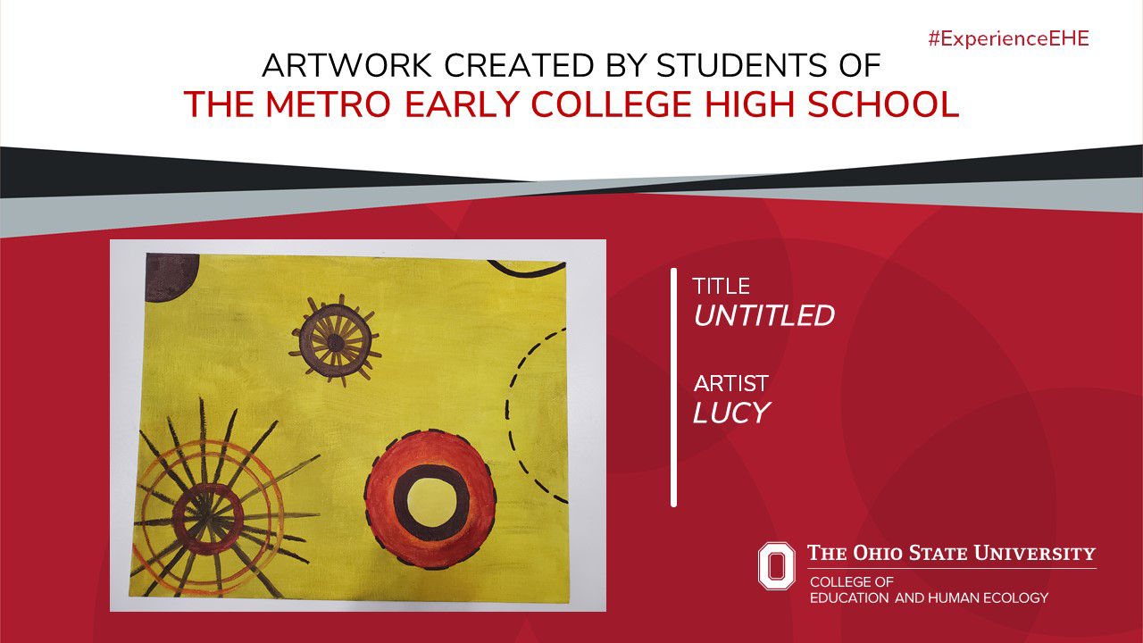 "Artwork created by students of The Metro Early College High School - Title: Untitled, Artist: Lucy"