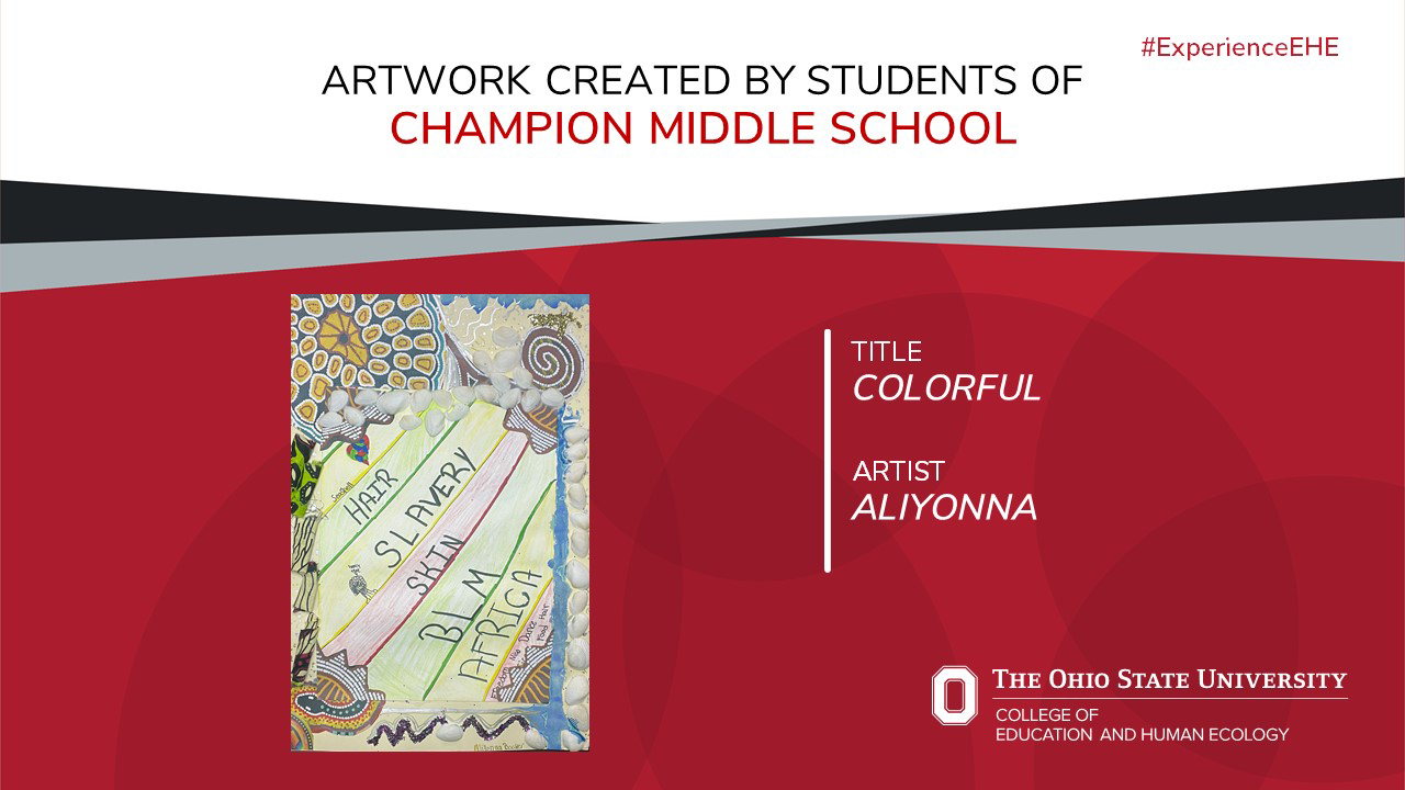 "Artwork created by students of Champion Middle School - Title: Colorful, Artist: Aliyonna"